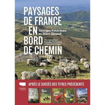 Paysages de France en bord de chemin: La géologie est l'âme des paysages