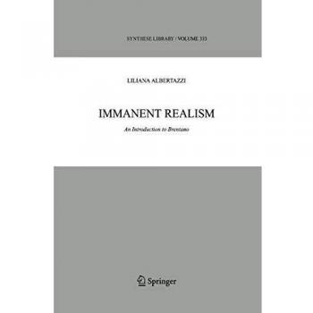 Immanent Realism: An Introduction to Brentano