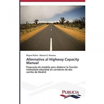 Núñez, Miguel: Alternativa al Highway Capacity Manual