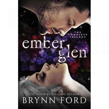 Ember Glen: The Complete Trilogy Omnibus