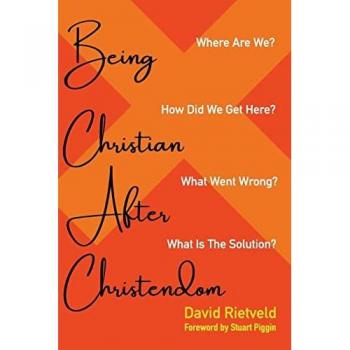 Being Christian after Christendom