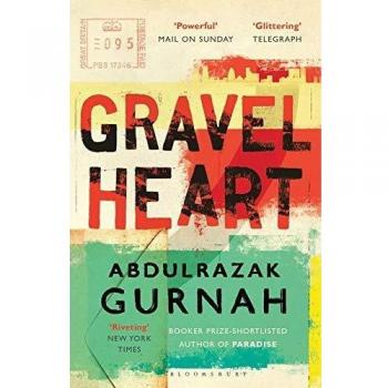 Bloomsbury Gravel Heart: By The Winner Of The 2021 Nobel Prize In Literature