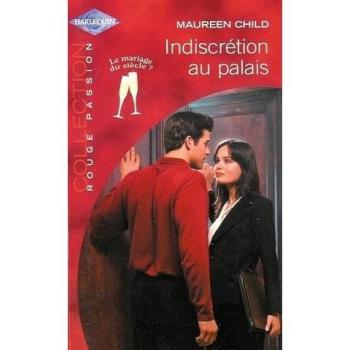 unbekannt - Indiscrétion au palais : Collection : Harlequin collection rouge passion n° 1255 - Preis vom 18.09.2025 05:07:49 h