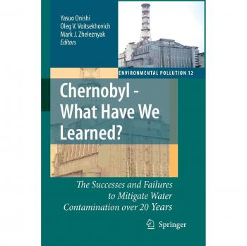 Chernobyl - What Have We Learned?