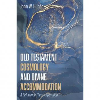 Old Testament Cosmology and Divine Accommodation