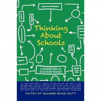 Thinking about Schools: A Foundations of Education Reader