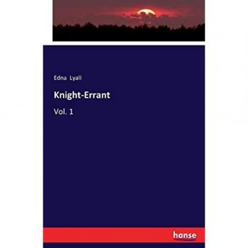 Knight-Errant: Vol. 1