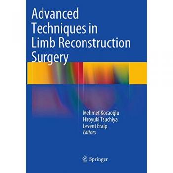 Advanced Techniques in Limb Reconstruction Surgery