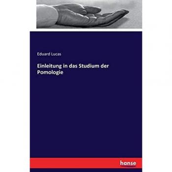 Einleitung in das Studium der Pomologie