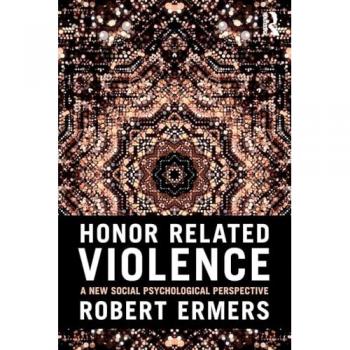 Honor Related Violence: A New Social Psychological Perspective