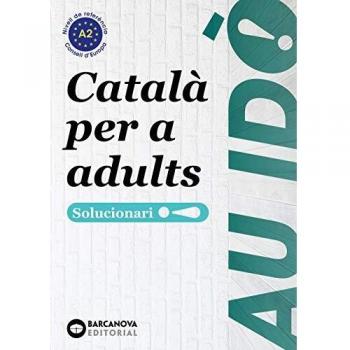 Au idò A2 Català per a adults. Solucionari: Edició per a les Illes Balears
