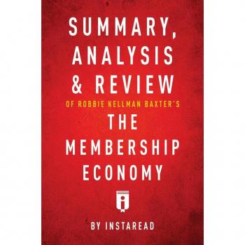 The Membership Economy: Summary, Analysis & Review (EPUB)
