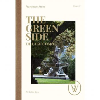 The green side of Lake Como. Ediz. italiana e inglese. Vol. 2