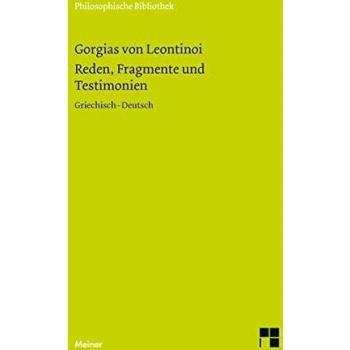 Reden, Fragmente und Testimonien (Philosophische Bibliothek)