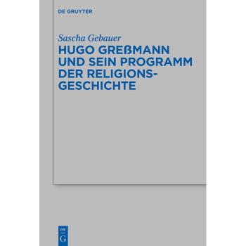 Vitalsource Technologies, Inc. Hugo Gre?mann und sein Programm der Religionsgeschichte