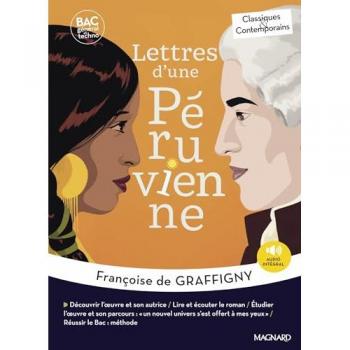 Lettres d'une Péruvienne - Bac Français 1re 2026 - Classiques et Contemporains: Œuvre au programme - 1re voie générale et technologique, parcours : un nouvel univers s'est offert à mes yeux .