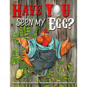 Have You Seen My Egg?
