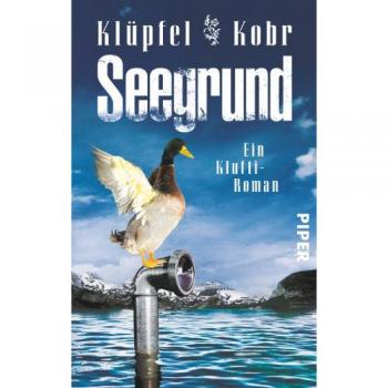Volker Klüpfel Seegrund: Ein Klufti-Roman