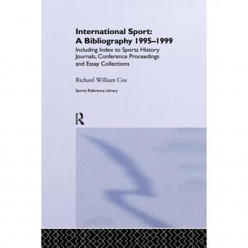 Vitalsource Technologies, Inc. International Sport: A Bibliography, 1995-1999