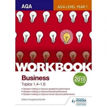 Aqa A-Level Business Workbook 2: Topics 1.3-1.6 (Aqa Business For A Level) (Paperback)