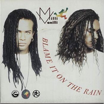 Milli Vanilli Blame It On The Rain - Poster Sleeve 1989 UK 7 Vinyl COOLP180