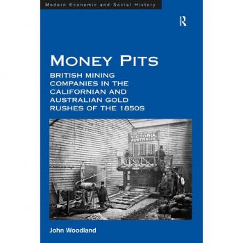 Vitalsource Technologies, Inc. Money Pits: British Mining Companies In The Californian And Australian
