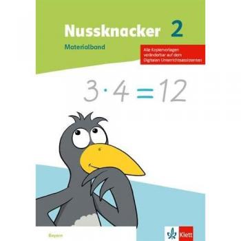 Nussknacker 2. Ausgabe Bayern: Materialband Klasse 2 (Nussknacker. Ausgabe für Bayern ab 2021)