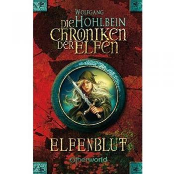 Die Chroniken der Elfen 01. Elfenblut