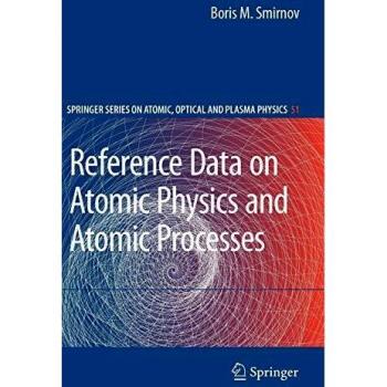 Reference Data on Atomic Physics and Atomic Processes