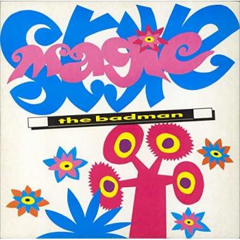 The Badman Magic Style ’91 UK 12‑inch LP (CBE1259)