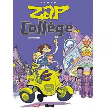 Zap Collège - Tome 05