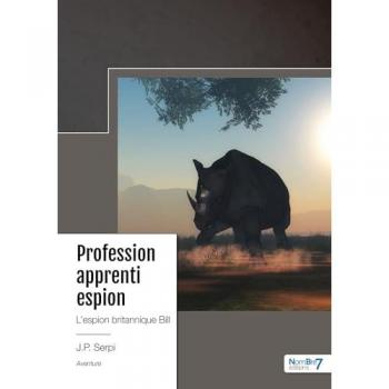 Profession apprenti espion : l'espion britannique Bill