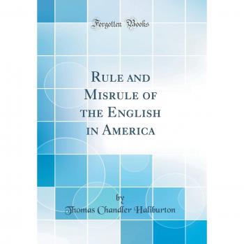 Rule and Misrule of the English in America