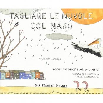 TAGLIARE LE NUVOLE COL NASO