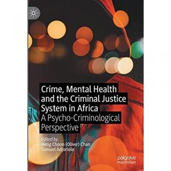 Crime, Mental Health and the Criminal Justice System in Africa