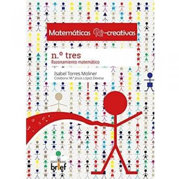 Matemáticas re-creativas n. º 3: razonamientos matemáticos.