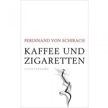 Kaffee und Zigaretten