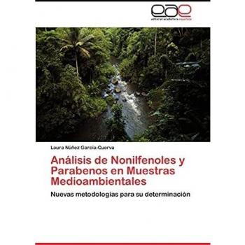 Análisis de Nonilfenoles y Parabenos en Muestras Medioambientales: Nuevas metodologías para su determinación