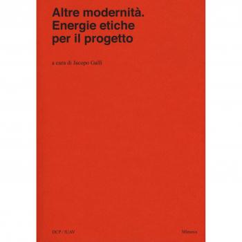 Altre modernità. Energie etiche per il progetto