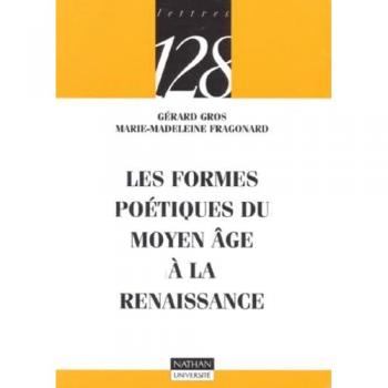 Les Formes Poétiques Du Moyen Âge À La Renaissance