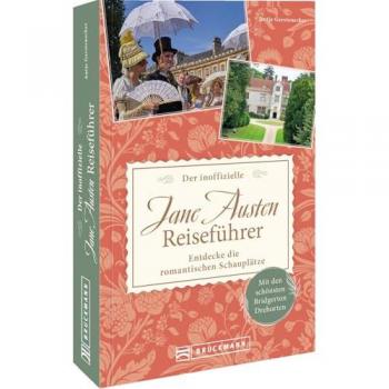 Der inoffizielle Jane Austen Reiseführer.