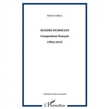 Maxime Dumoulin Compositeur Français (1893-1972)