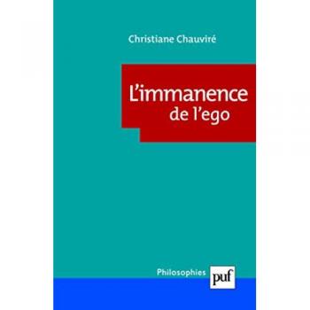 L'immanence de l'ego : sujet et subjectivité chez Wittgenstein Christiane Chauviré PUF