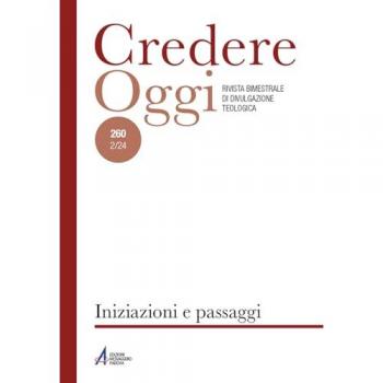 Credereoggi. Vol. 260: Iniziazioni e passaggi