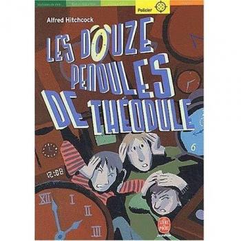 Les douze pendules de theodule