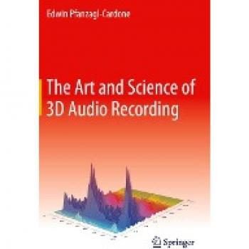 The Art and Science of 3D Audio Recording