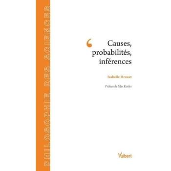 Causes, probabilités, inférences