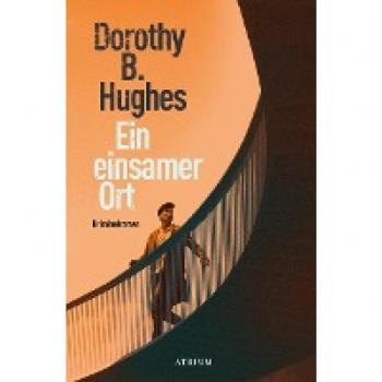 Hughes, Dorothy B.: Ein einsamer Ort