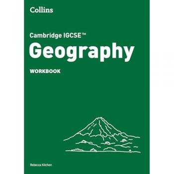 Rebecca Kitchen Cambridge IGCSE™ Geography Workbook