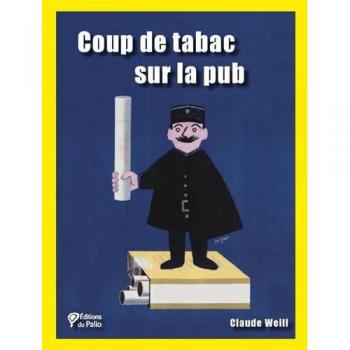 Coup de tabac sur la pub
